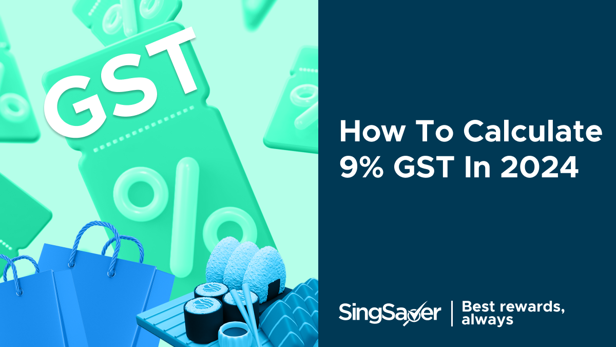 How to Calculate GST and Service Charge in Singapore (2024)